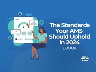 Set the Right Standards for Your AMS in 2024