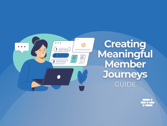 Creating Engaging Member Experiences That Drive Retention