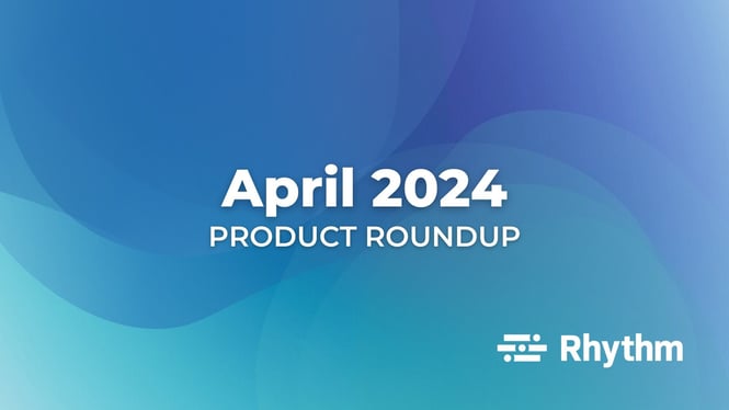 April 2024 Product Roundup