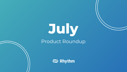 July Product Roundup