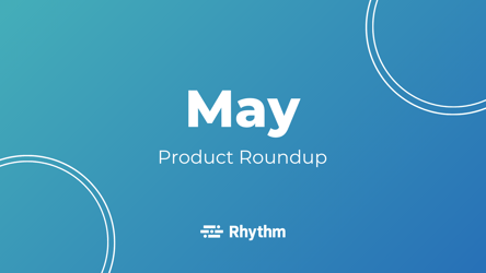 May Product Roundup