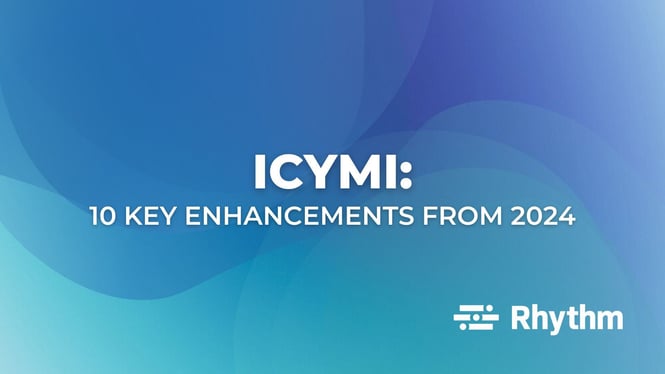 ICYMI: 10 Key Enhancements from 2024