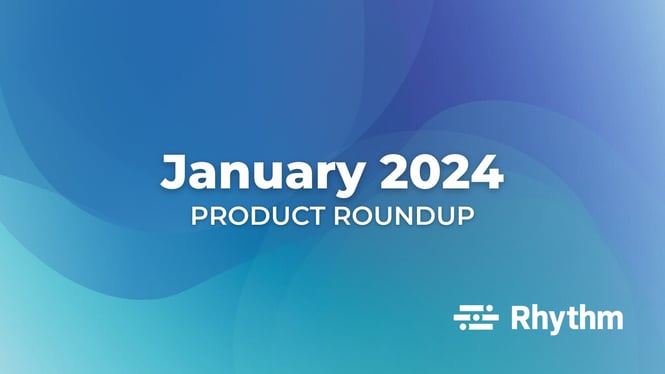 January 2024 Product Roundup