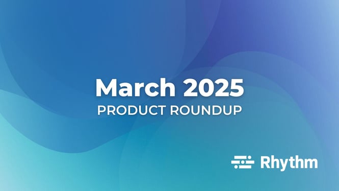 March 2025 Product Roundup
