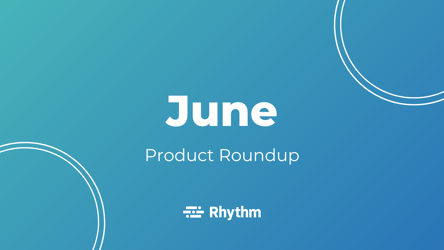 June Product Roundup