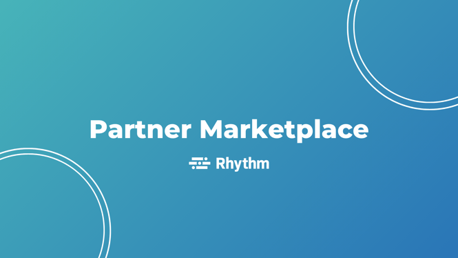 Rhythm Announces the Launch of a Partner Marketplace